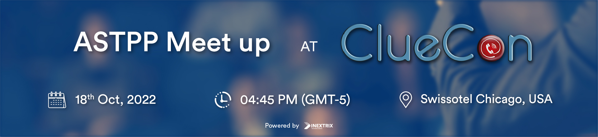 Join The ASTPP Meet UP at Cluecon Conference, Chicago, USA